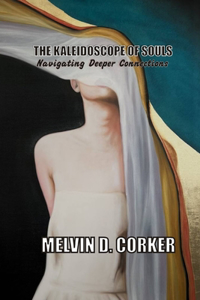 The Kaleidoscope of Souls