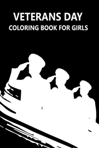 Veterans Day Coloring Book For Girls