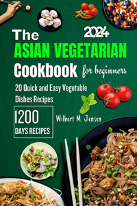 Asian Vegetarian Cookbook for Beginners