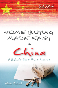 Home Buying Made Easy in China