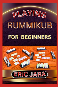 Playing Rummikub for Beginners