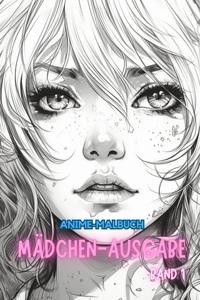 Anime-Malbuch MÄDCHEN-AUSGABE Band 1