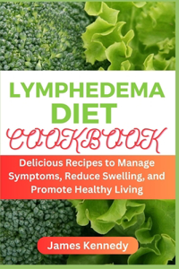 Lymphedema Diet Cookbook