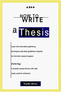 How to Write a Thesis