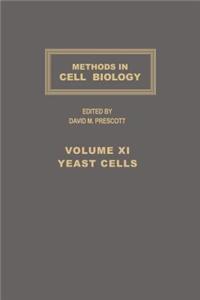 Methods in Cell Biology, Volume 11, Yeast Cells