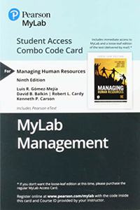 Mylab Management with Pearson Etext -- Combo Access Card -- For Managing Human Resources
