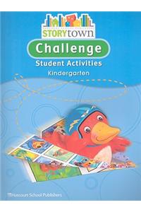 Storytown: Challenge Student Activities Grade K