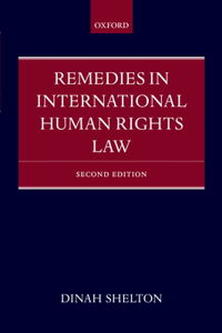 Remedies in International Human Rights Law