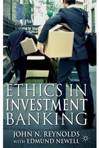 Ethics in Investment Banking