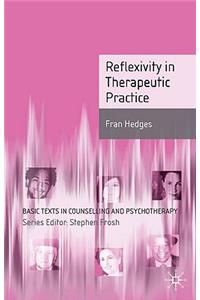 Reflexivity in Therapeutic Practice