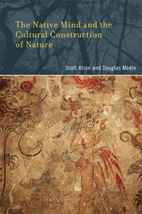 Native Mind and the Cultural Construction of Nature