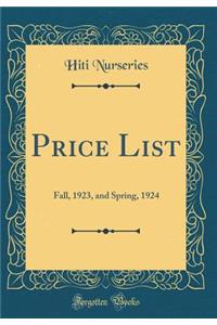 Price List: Fall, 1923, and Spring, 1924 (Classic Reprint)