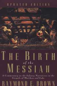 Birth of the Messiah; A New Updated Edition