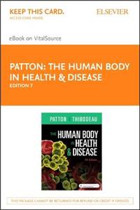 The Human Body in Health & Disease - Elsevier eBook on Vitalsource (Retail Access Card)