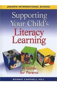 Supporting Your Child's Literacy Learning