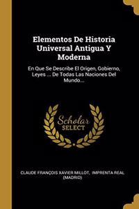 Elementos De Historia Universal Antigua Y Moderna