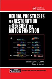 Neural Prostheses for Restoration of Sensory and Motor Function