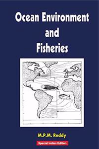Ocean Environment and Fisheries(Special Indian Edition/ Reprint Year : 2020)