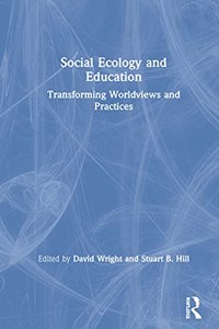 Social Ecology and Education