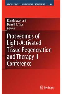 Proceedings of Light-Activated Tissue Regeneration and Therapy Conference