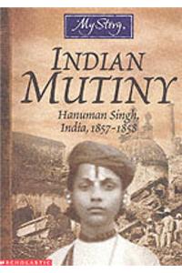 Indian Mutiny: Hanuman Singh, India, 1857-1858