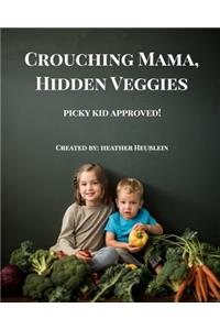 Crouching Mama Hidden Veggie