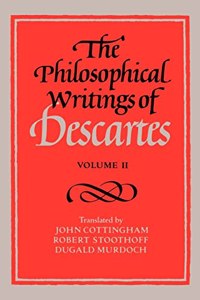 Philosophical Writings of Descartes: Volume 2