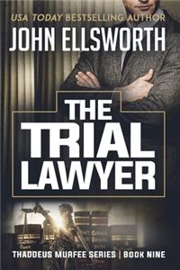 Trial Lawyer