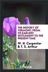 The History of Vermont