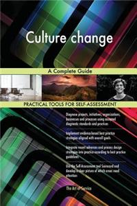 Culture change A Complete Guide