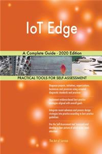 IoT Edge A Complete Guide - 2020 Edition