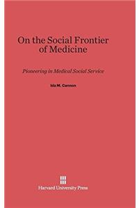 On the Social Frontier of Medicine