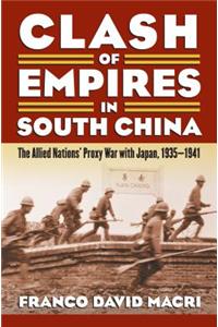 Clash of Empires in South China