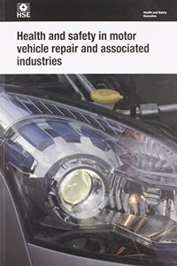 Health and safety in motor vehicle repair and associated industries