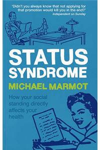 Status Syndrome