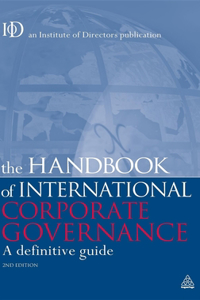 Handbook of International Corporate Governance