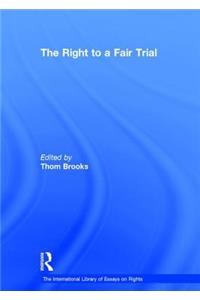 The Right to a Fair Trial