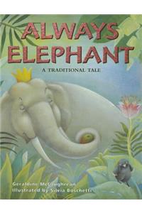 Rigby Literacy: Student Reader Grade 3 (Level 20) Always Elephant