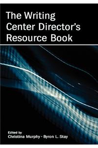 Writing Center Director's Resource Book