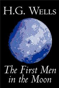 The First Men in the Moon by H. G. Wells, Science Fiction, Classics