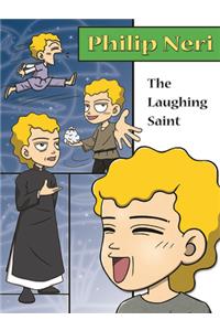 Philip Neri, the Laughing Saint