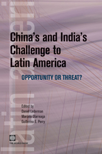 China's and India's Challenge to Latin America