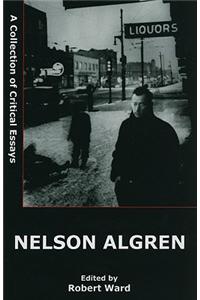 Nelson Algren: A Collection of Critical Essays