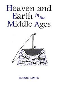 Heaven and Earth in the Middle Ages