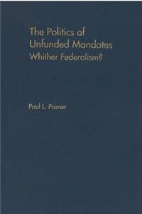 Politics of Unfunded Mandates