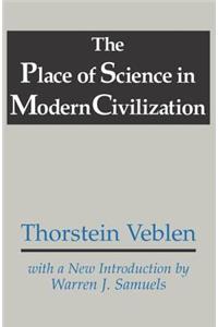 Place of Science in Modern Civilization