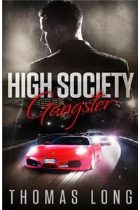 High Society Gangster