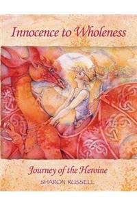 Innocence to Wholeness