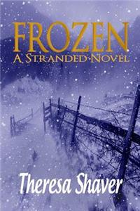 Frozen: A Stranded Novel