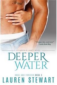 Deeper Water